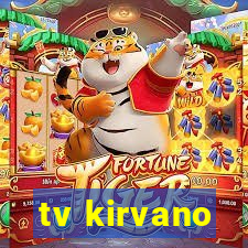 tv kirvano